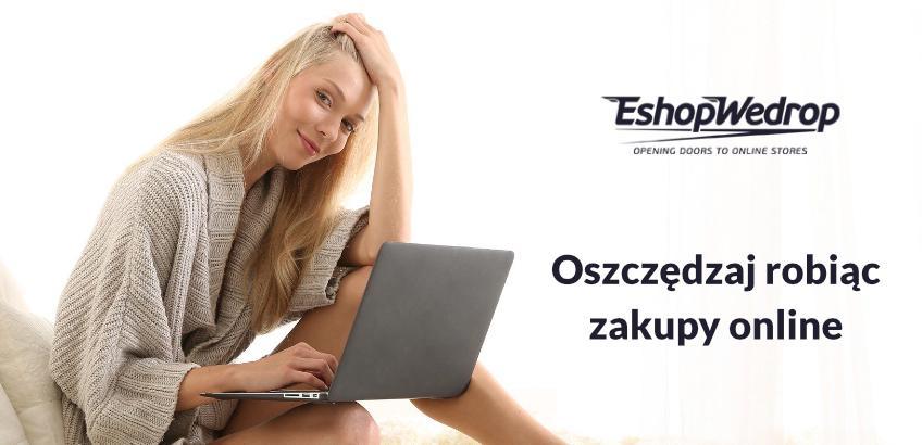 Oszczędzaj, robiąc zakupy online!