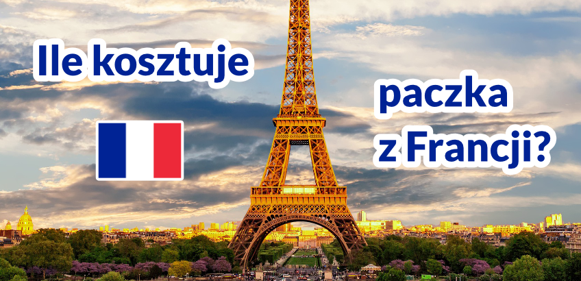 Ile kosztuje paczka z Francji?