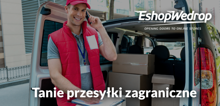 Tanie przesyłki zagraniczne z EshopWedrop