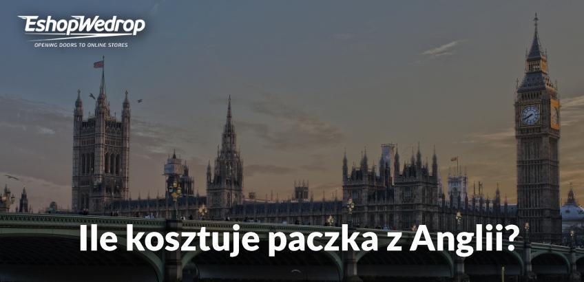 Ile kosztuje paczka z Anglii?