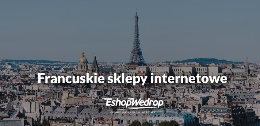 Francuskie sklepy internetowe - moda, kosmetyki i wiele więcej